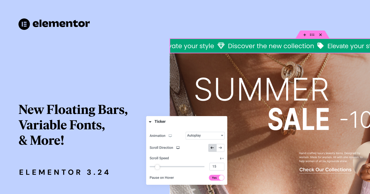 Introducing Elementor 3.24: Floating Bars, Variable Fonts, Enhanced Css Loading & More! | Elementor