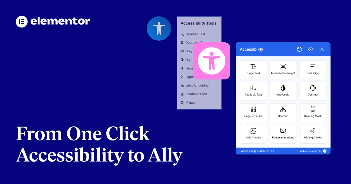 Transitioning From One Click Accessibility To Ally: The New Accessibility Plugin By Elementor | Elementor