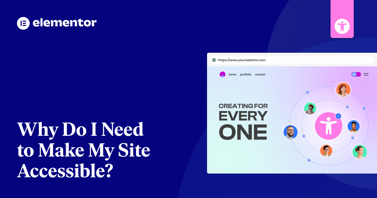 Why Do I Need To Make My Site Accessible? | Elementor