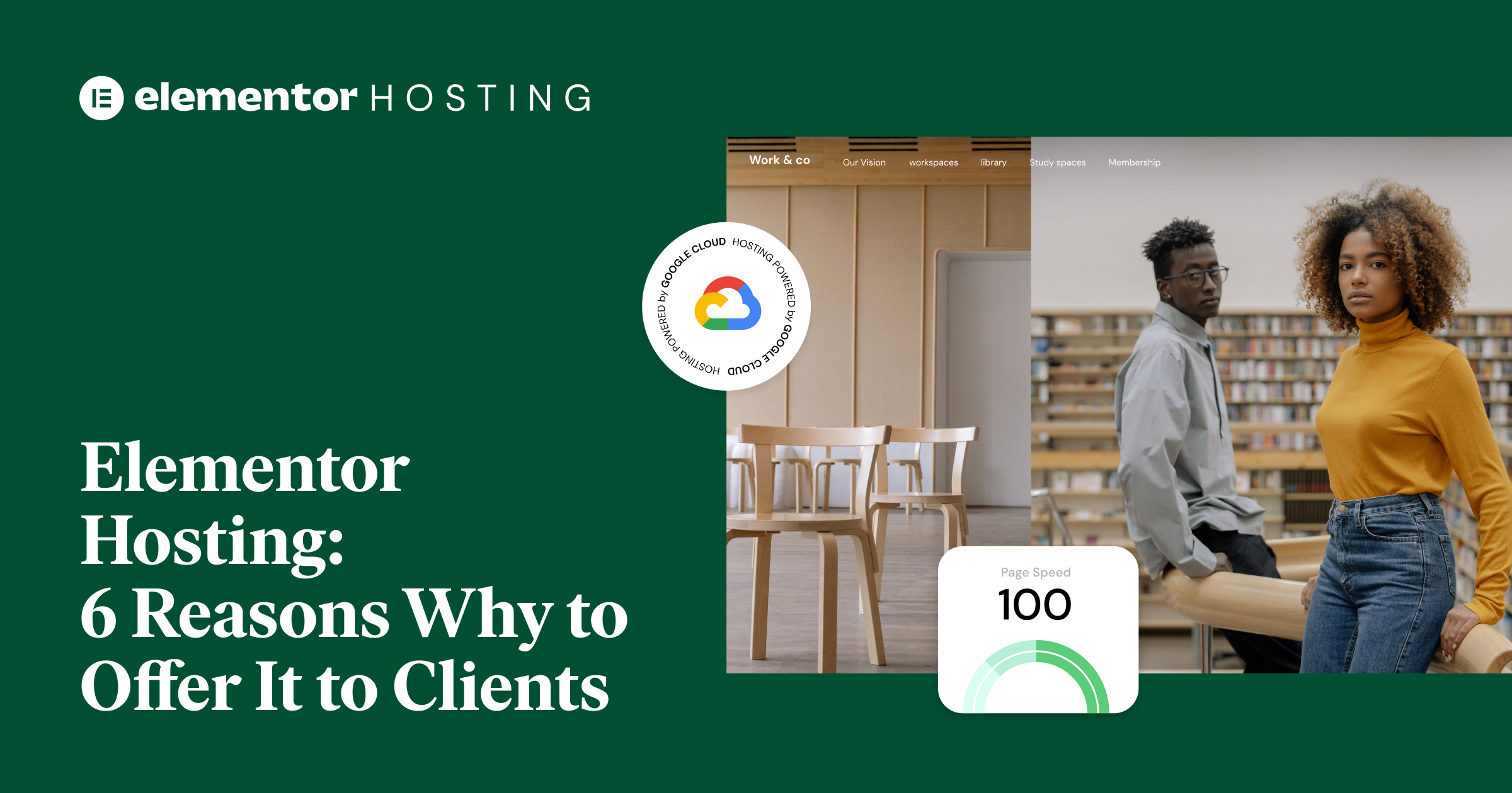 6 Reasons To Offer Elementor Hosting To Your Clients