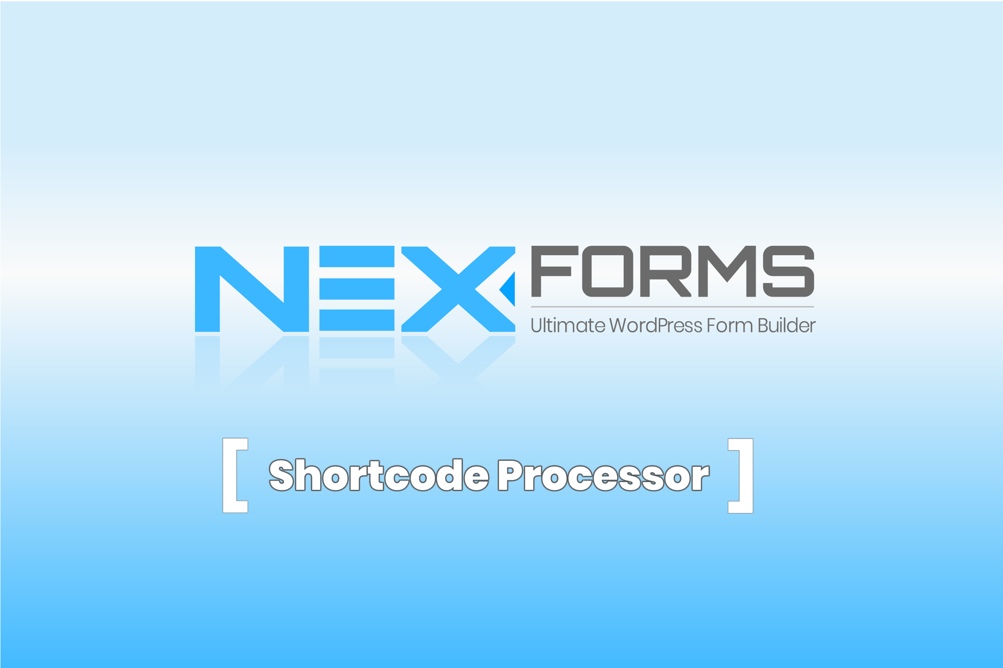 Nex-Forms – Shortcode Processor Add-On